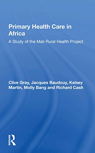 9780367299705: Primary Health Care In Africa: A Study Of The Mali Rural Health Project