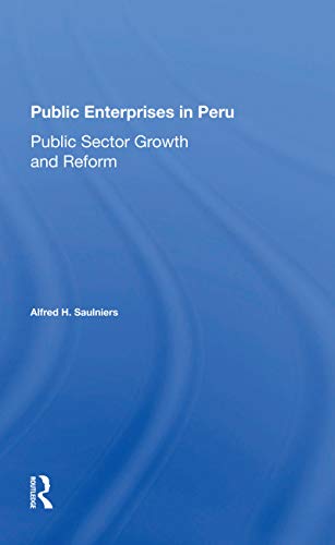 9780367300135: Public Enterprises In Peru: Public Sector Growth And Reform