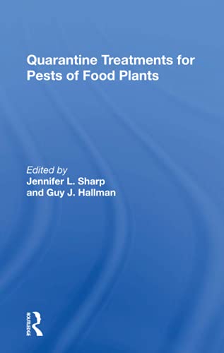 Beispielbild fr Quarantine Treatments for Pests of Food Plants zum Verkauf von Blackwell's