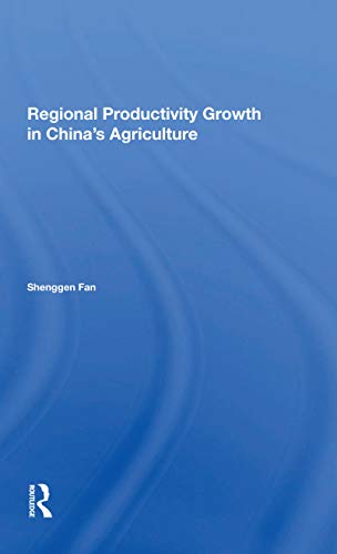 Beispielbild fr Regional Productivity Growth in China's Agriculture zum Verkauf von Blackwell's
