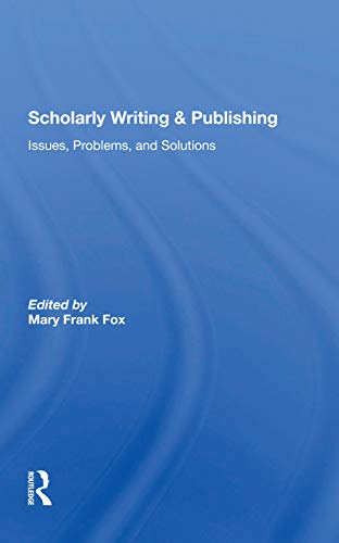 Stock image for Scholarly Writing and Publishing for sale by Blackwell's