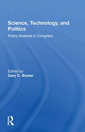 Beispielbild fr Science, Technology, And Politics: Policy Analysis In Congress zum Verkauf von Big River Books