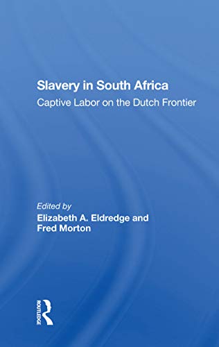 Imagen de archivo de Slavery in South Africa a la venta por Blackwell's