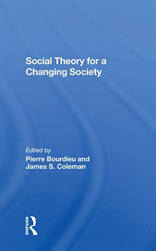 Beispielbild fr Social Theory For A Changing Society zum Verkauf von GF Books, Inc.