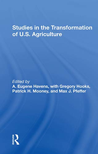 Stock image for Studies in the Transformation of U.S. Agriculture for sale by Blackwell's