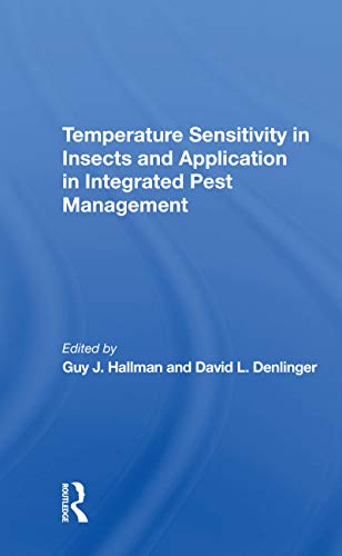 Beispielbild fr Temperature Sensitivity in Insects and Application in Integrated Pest Management zum Verkauf von Blackwell's
