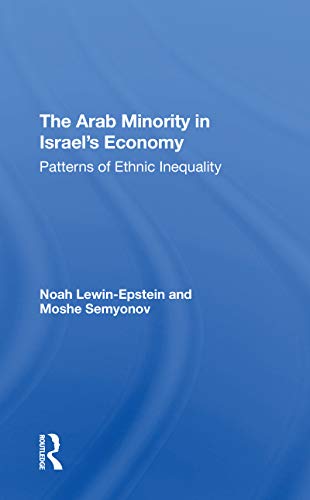 Beispielbild fr The Arab Minority in Israel's Economy zum Verkauf von Blackwell's