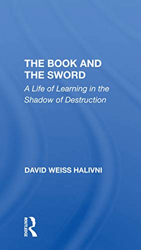 Imagen de archivo de The Book And The Sword: A Life of Learning in the Shadow of Destruction a la venta por Studibuch