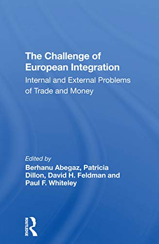 Beispielbild fr The Challenge of European Integration zum Verkauf von Blackwell's