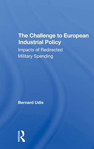 Imagen de archivo de The Challenge to European Industrial Policy a la venta por Blackwell's