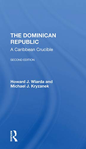 Stock image for Dominican Republic : A Caribbean Crucible for sale by GreatBookPrices