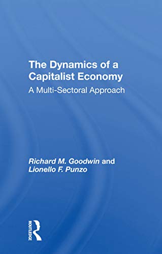 Beispielbild fr The Dynamics of a Capitalist Economy zum Verkauf von Blackwell's