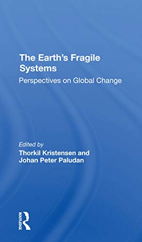 Stock image for Earth's Fragile Systems : Perspectives on Global Change for sale by GreatBookPrices