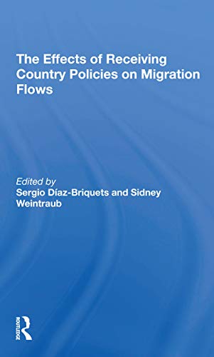 Stock image for The Effects of Receiving Country Policies on Migration Flows for sale by Blackwell's