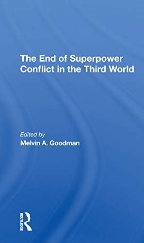Stock image for The End of Superpower Conflict in the Third World for sale by Blackwell's
