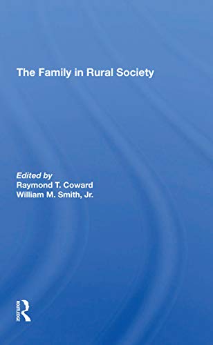 Beispielbild fr The Family in Rural Society zum Verkauf von Blackwell's