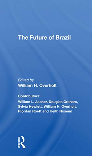 Beispielbild fr The Future of Brazil zum Verkauf von Blackwell's