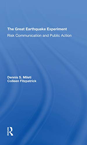 Stock image for Great Earthquake Experiment : Risk Communication and Public Action for sale by GreatBookPrices