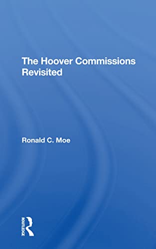 Beispielbild fr The Hoover Commissions Revisited zum Verkauf von Blackwell's
