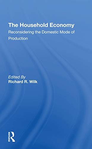 9780367308346: The Household Economy: Reconsidering The Domestic Mode Of Production