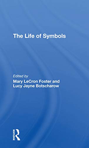 Beispielbild fr The Life Of Symbols zum Verkauf von Blackwell's