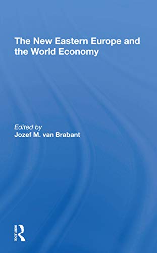 Beispielbild fr The New Eastern Europe and the World Economy zum Verkauf von Blackwell's
