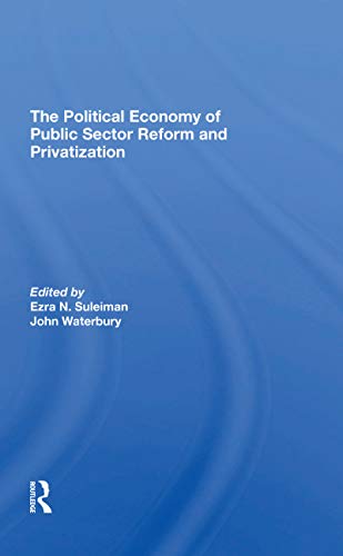 Imagen de archivo de The Political Economy Of Public Sector Reform And Privatization a la venta por Blackwell's