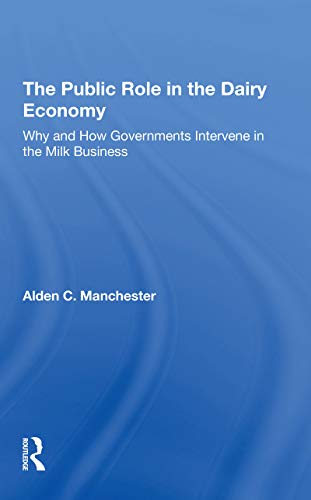 Stock image for The Public Role in the Dairy Economy for sale by Blackwell's