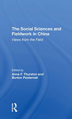 Beispielbild fr The Social Sciences and Fieldwork in China zum Verkauf von Blackwell's