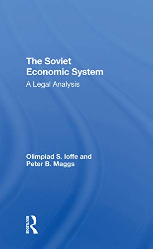 Beispielbild fr The Soviet Economic System: A Legal Analysis zum Verkauf von THE SAINT BOOKSTORE