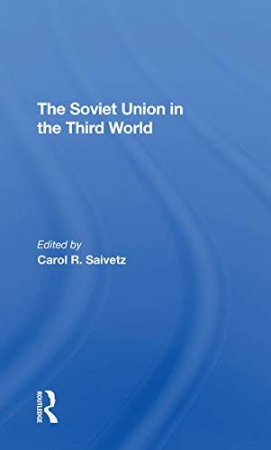 Stock image for The Soviet Union in the Third World for sale by Blackwell's