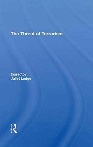 Beispielbild fr The Threat Of Terrorism: Combating Political Violence In Europe zum Verkauf von Blackwell's