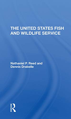 Imagen de archivo de The U.S. Fish and Wildlife Service a la venta por Blackwell's