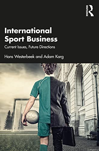 9780367312824: International Sport Business: Current Issues, Future Directions