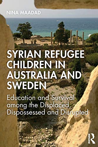 Beispielbild fr Syrian Refugee Children in Australia and Sweden zum Verkauf von Chiron Media