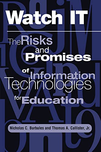 Stock image for Watch It: The Risks And Promises Of Information Technologies For Education for sale by Chiron Media