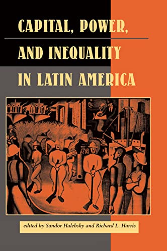 Stock image for Capital, Power, and Inequality in Latin America for sale by Blackwell's