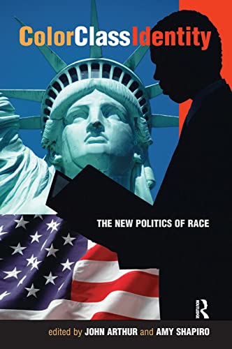 Imagen de archivo de Color - Class - Identity: The New Politics Of Race a la venta por Chiron Media