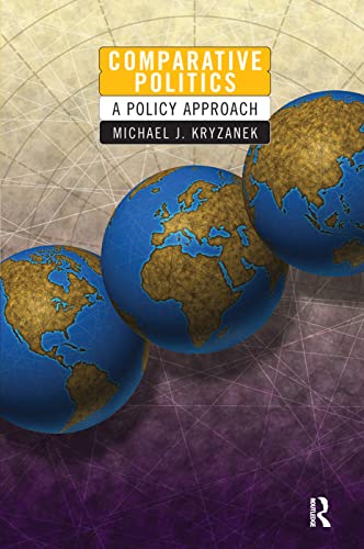 Stock image for Comparative Politics: A Policy Approach for sale by THE SAINT BOOKSTORE