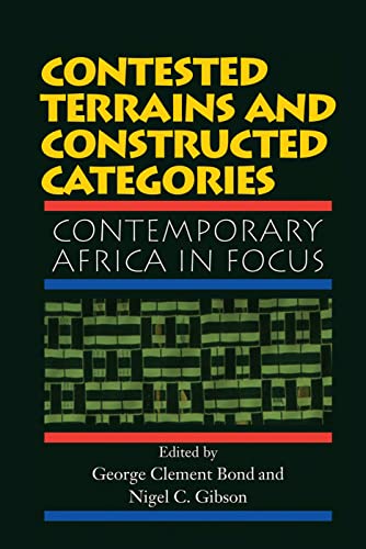 Stock image for Contested Terrains And Constructed Categories: Contemporary Africa In Focus for sale by Ed's Editions LLC, ABAA