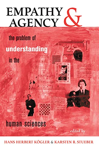 Stock image for Empathy And Agency: The Problem Of Understanding In The Human Sciences for sale by WorldofBooks