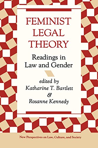 9780367315733: Feminist Legal Theory: Readings In Law And Gender (New Perspectives on Law, Culture, and Society)