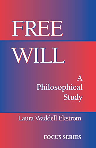 9780367315832: Free Will: A Philosophical Study
