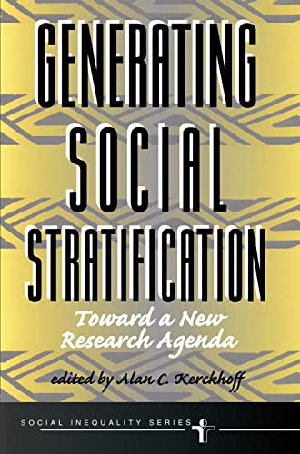Stock image for Generating Social Stratification: Toward A New Research Agenda for sale by Chiron Media