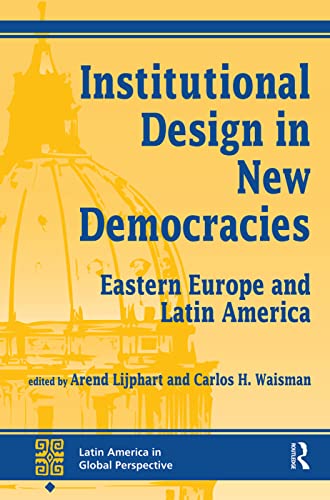 Stock image for Institutional Design In New Democracies: Eastern Europe And Latin America for sale by Chiron Media