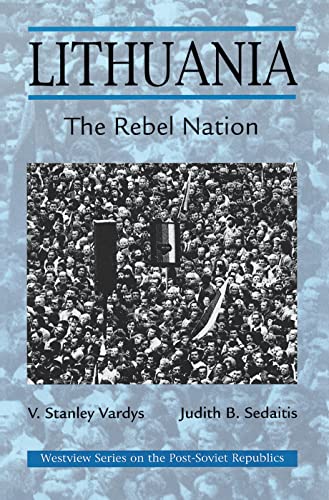 Stock image for Lithuania: The Rebel Nation for sale by Revaluation Books