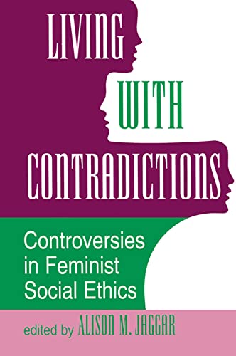 9780367316730: Living With Contradictions: Controversies In Feminist Social Ethics