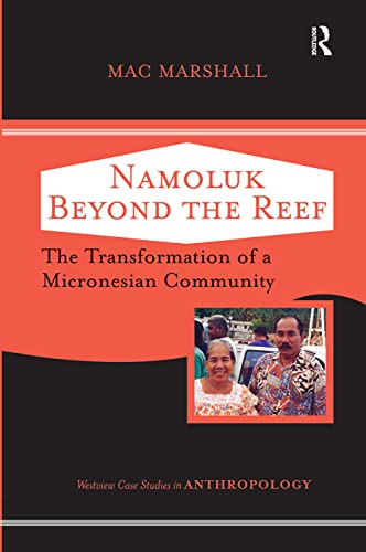 Imagen de archivo de Namoluk Beyond the Reef: The Transformation of a Micronesian Community a la venta por Chiron Media