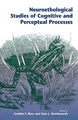 9780367317003: Neuroethological Studies Of Cognitive And Perceptual Processes