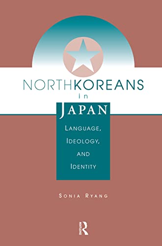 9780367317058: North Koreans In Japan: Language, Ideology, And Identity